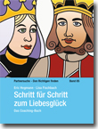 Schritt f�r Schritt zum Liebesgl�ck